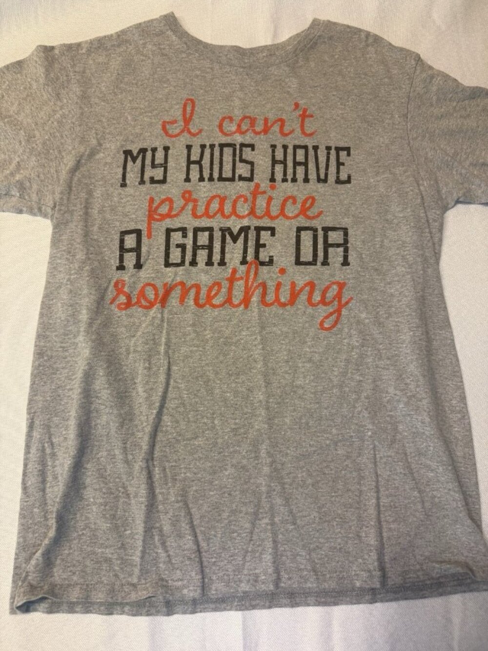 Women's I Cant, My Kids Have Practice T-shirt Grey W/ Black & Red Writing Size M